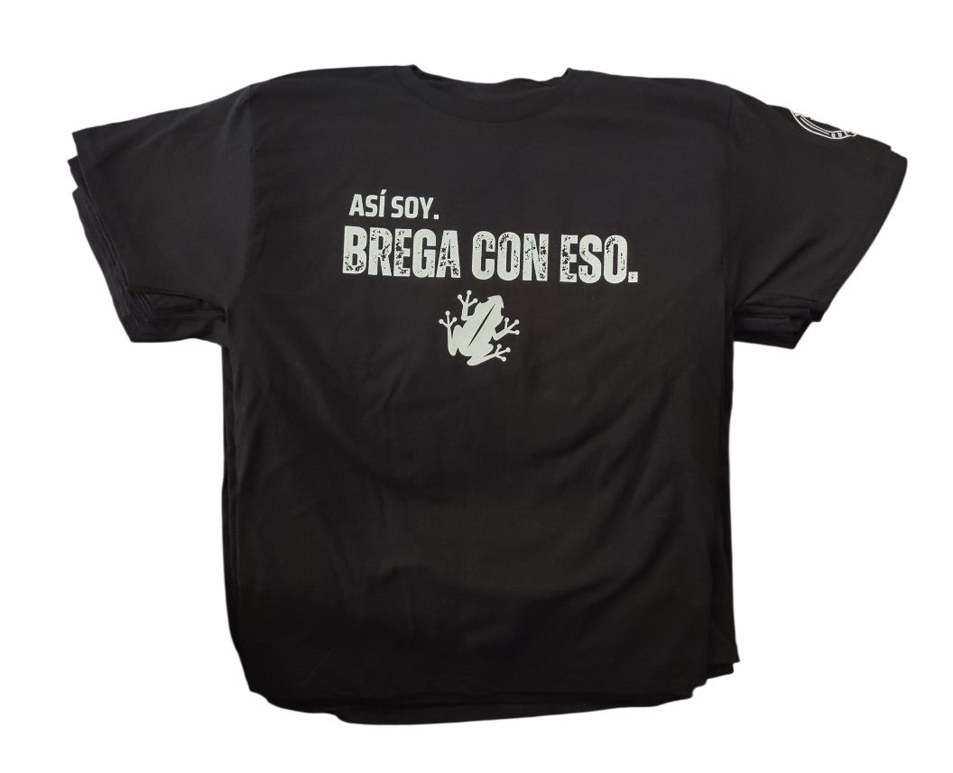 Así soy. Brega con eso. Tshirt